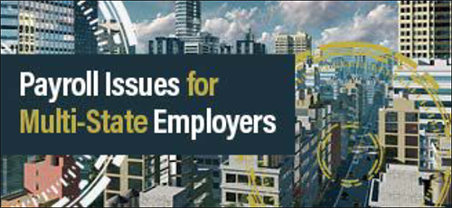 Payroll Issues for Multi-State Employers Logo for Payroll Issues for Multi-State Employers