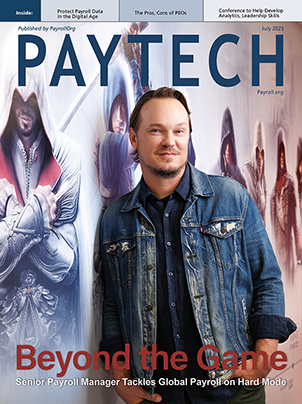 PAYTECH magazine July 2025 cover featuring Pablo Ortiz, CPP, MBA, Senior Payroll Manager—Global Publishing of Ubisoft Entertainment SA in front of a fantasy-themed background with hooded characters from the Assassin’s Creed series of video games. Headline reads 'Beyond the Game: Senior Payroll Manager Tackles Global Payroll on Hard Mode.' Additional highlights include payroll data protection, PEO pros and cons, and leadership development at upcoming conference.