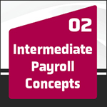 Intermediate Payroll Concepts