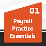 Payroll Practice Essentials